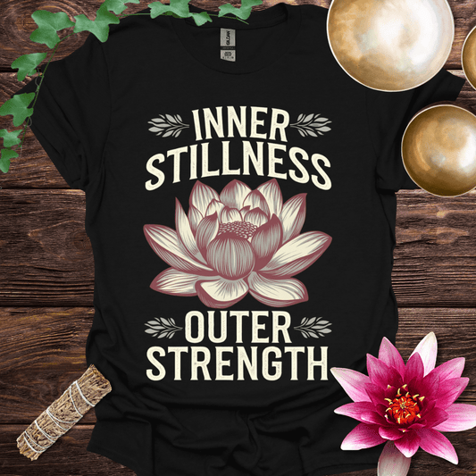 Inner Stillness Outer Strength variant 5 T
