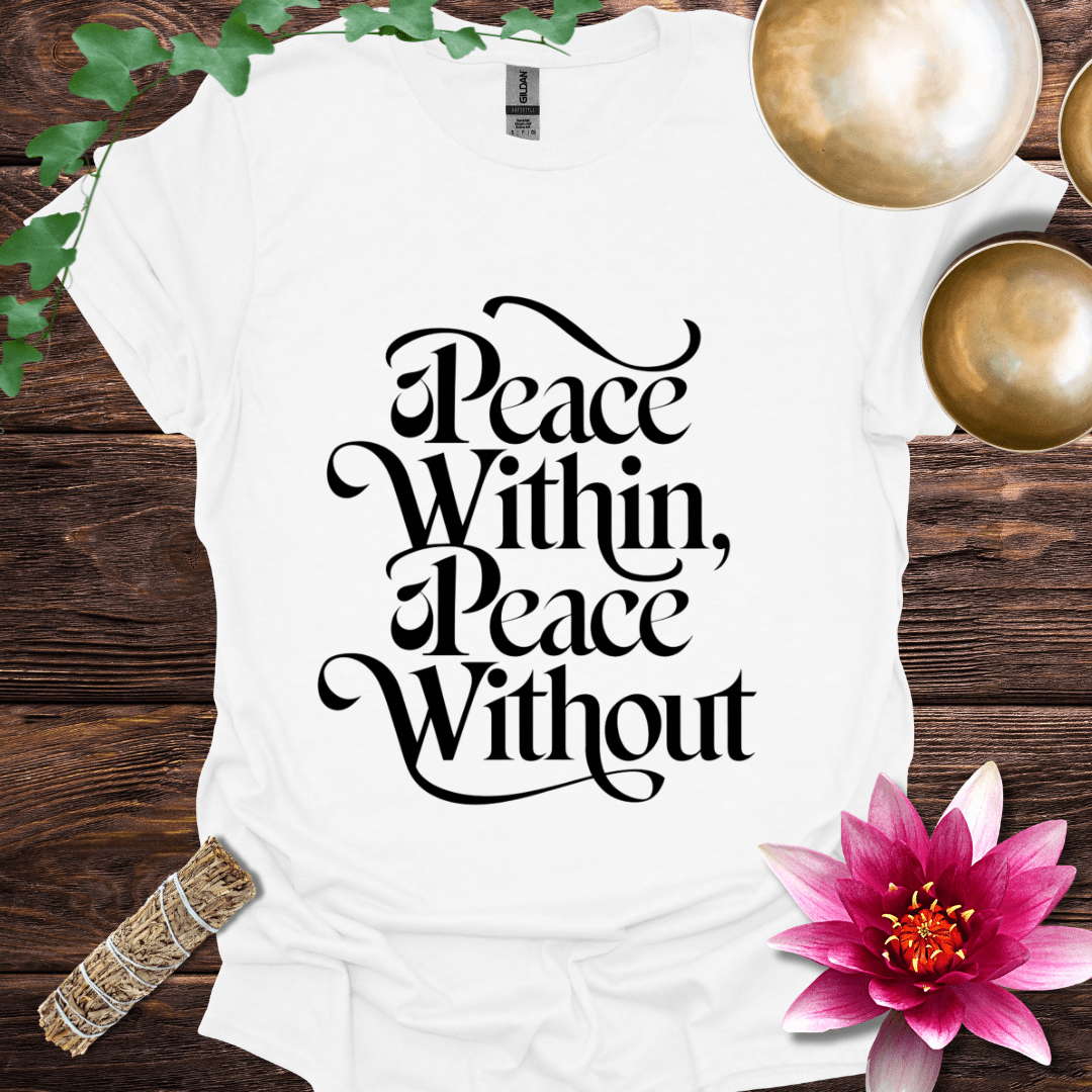 Peace Within Peace Without T