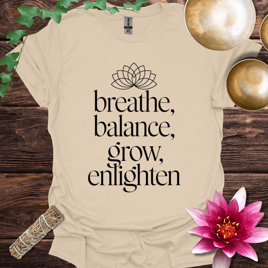 Breathe, Balance, Grow, Enlighten variant 7 T