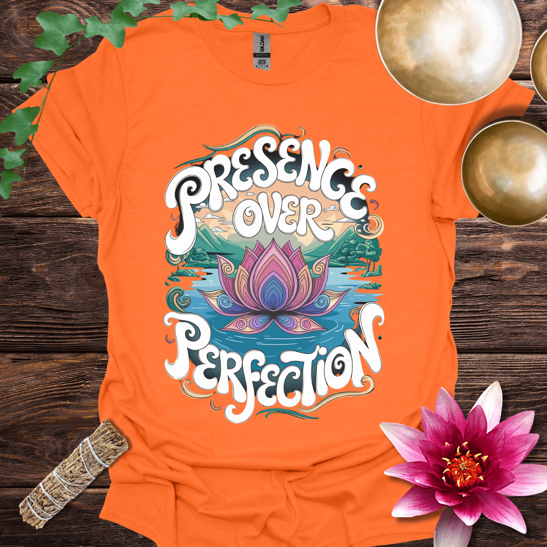 Presence over Perfection variant 2 T