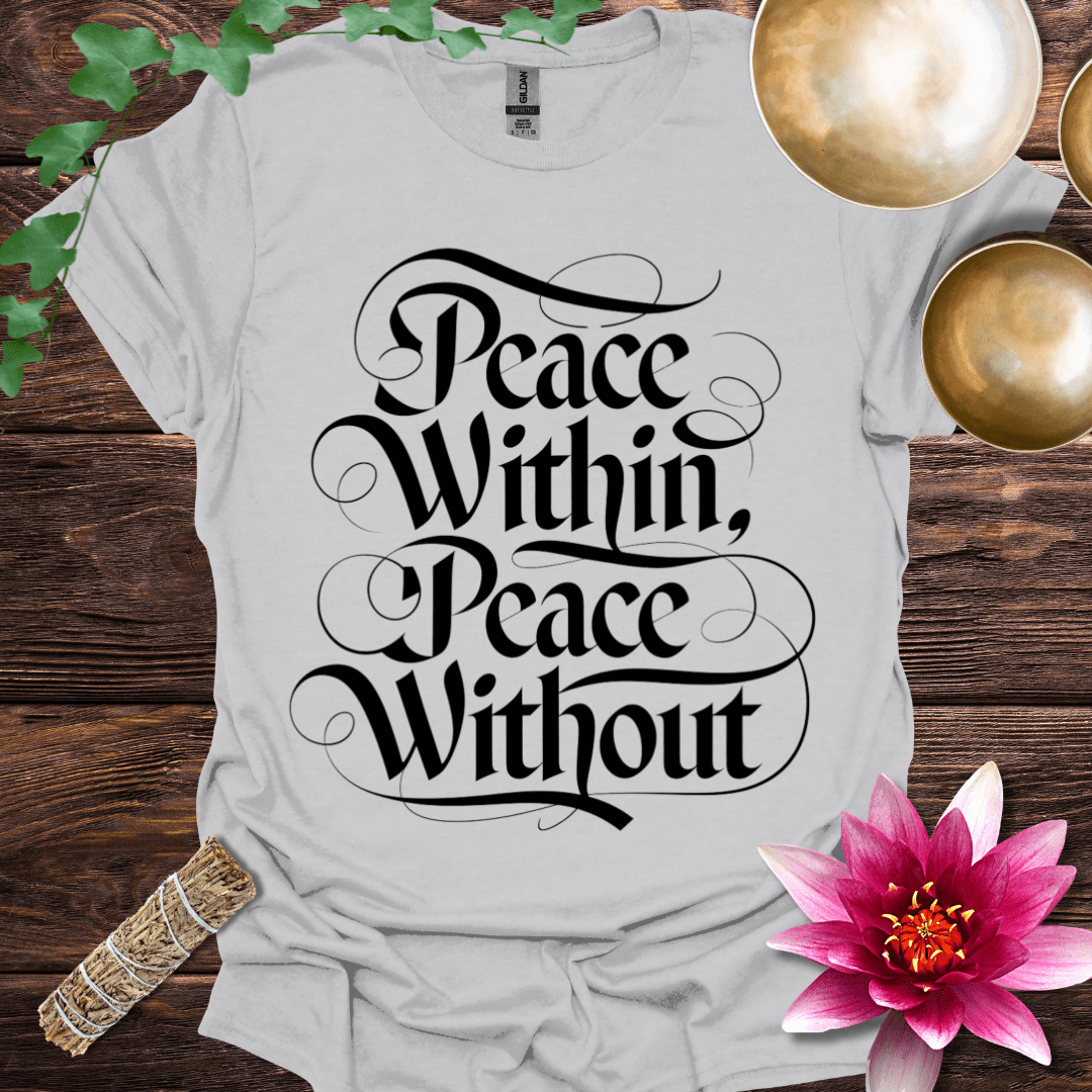 Peace Within Peace Without variant 2 T