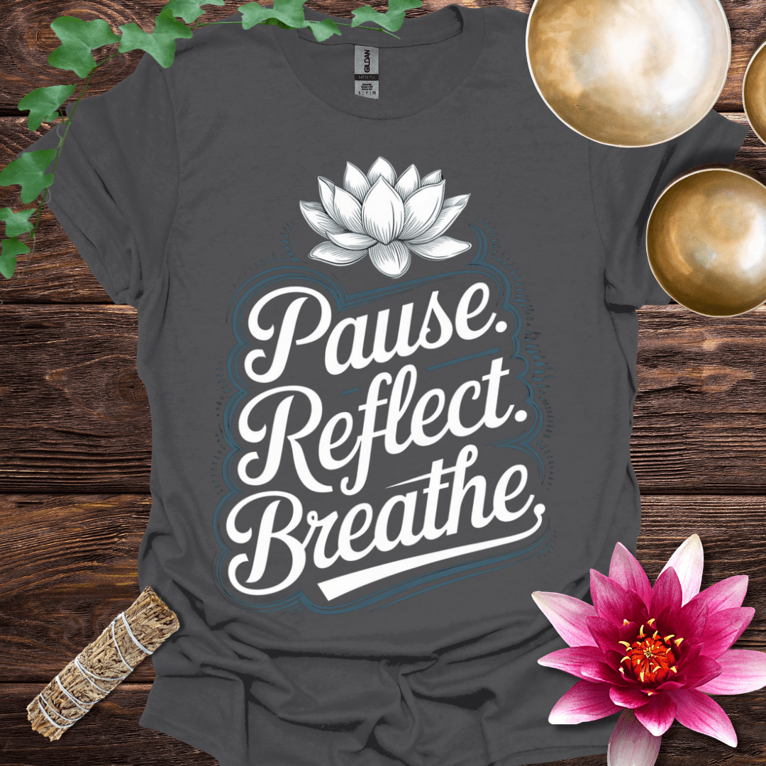 Pause Reflect Breathe variant 3 T