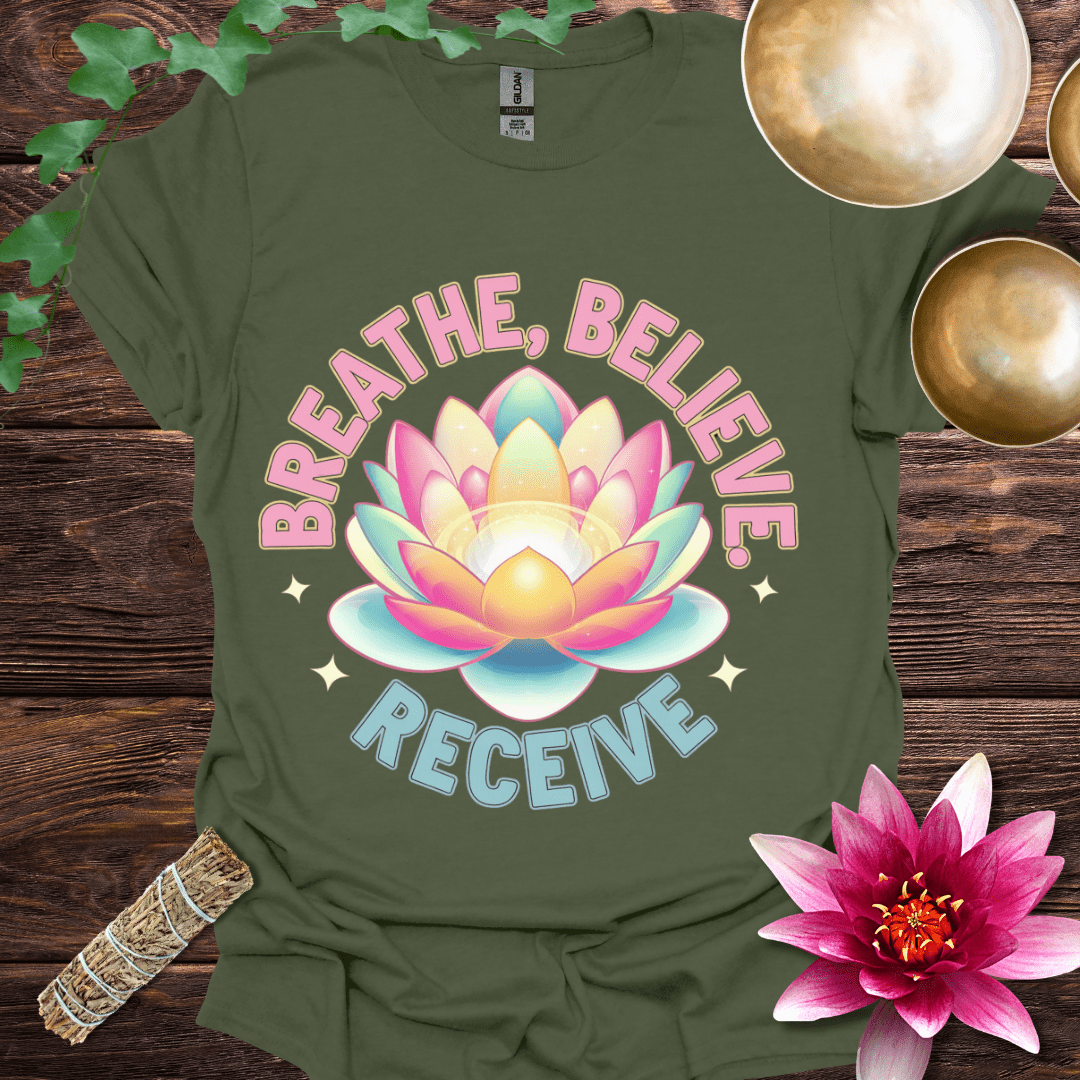 Breathe, Believe, Receive lotus T