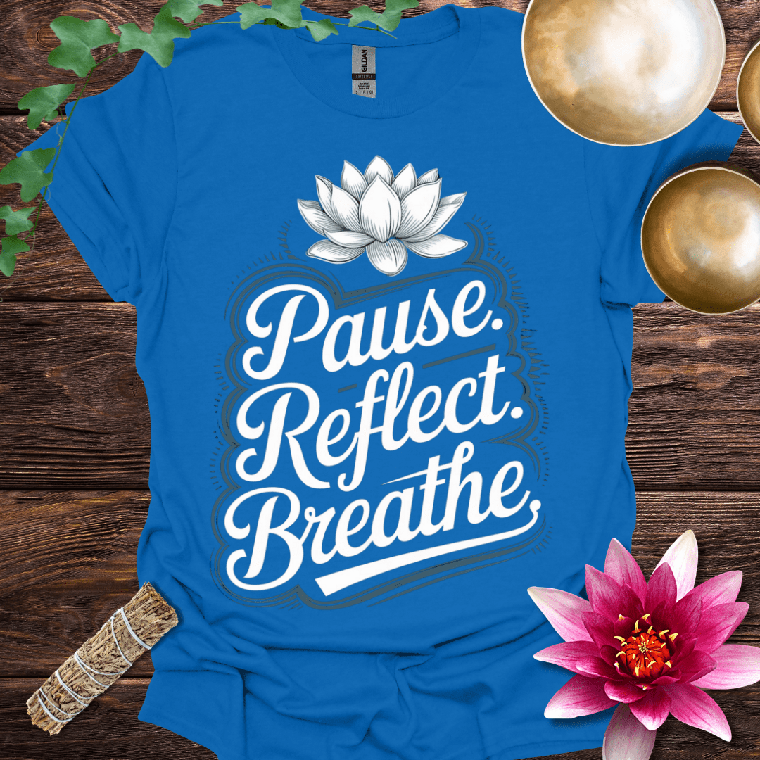 Pause Reflect Breathe variant 3 T