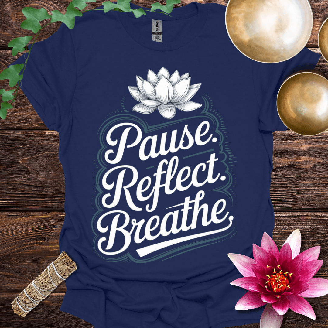 Pause Reflect Breathe variant 3 T