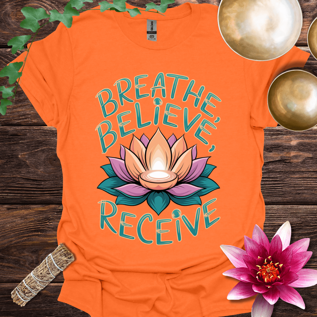 Breathe, Believe, Receive variant 3 lotus T