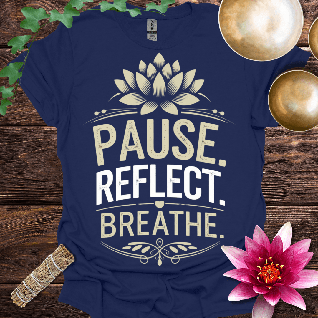 Pause Reflect Breathe T