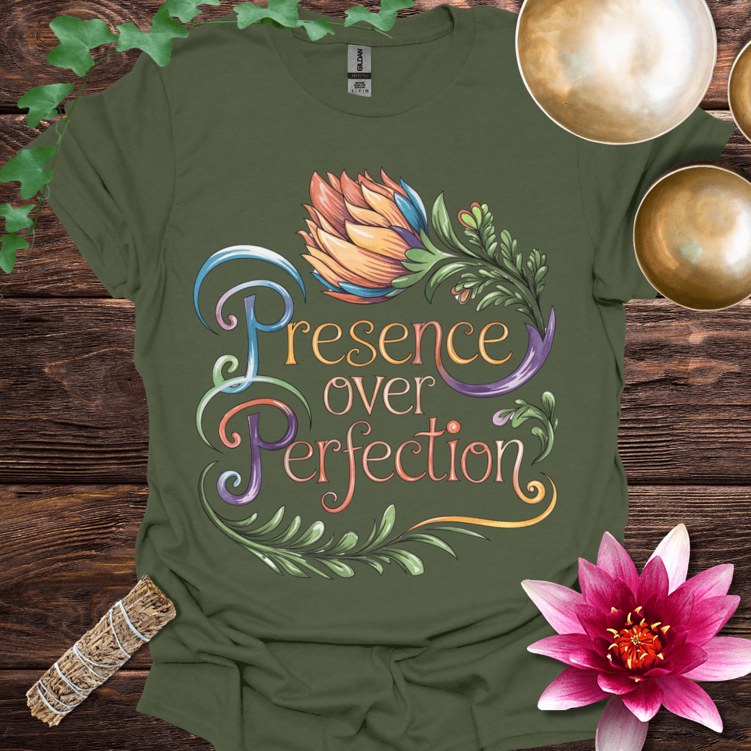 Presence over Perfection variant 4 T