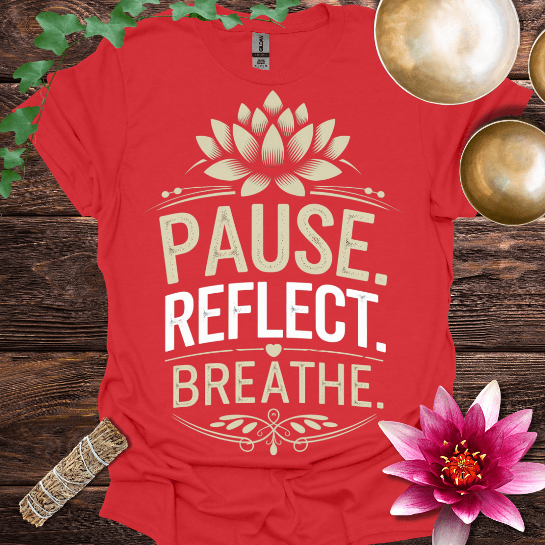 Pause Reflect Breathe T