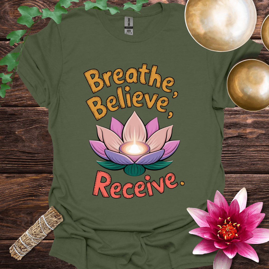 Breathe, Believe, Receive variant 2 lotus T