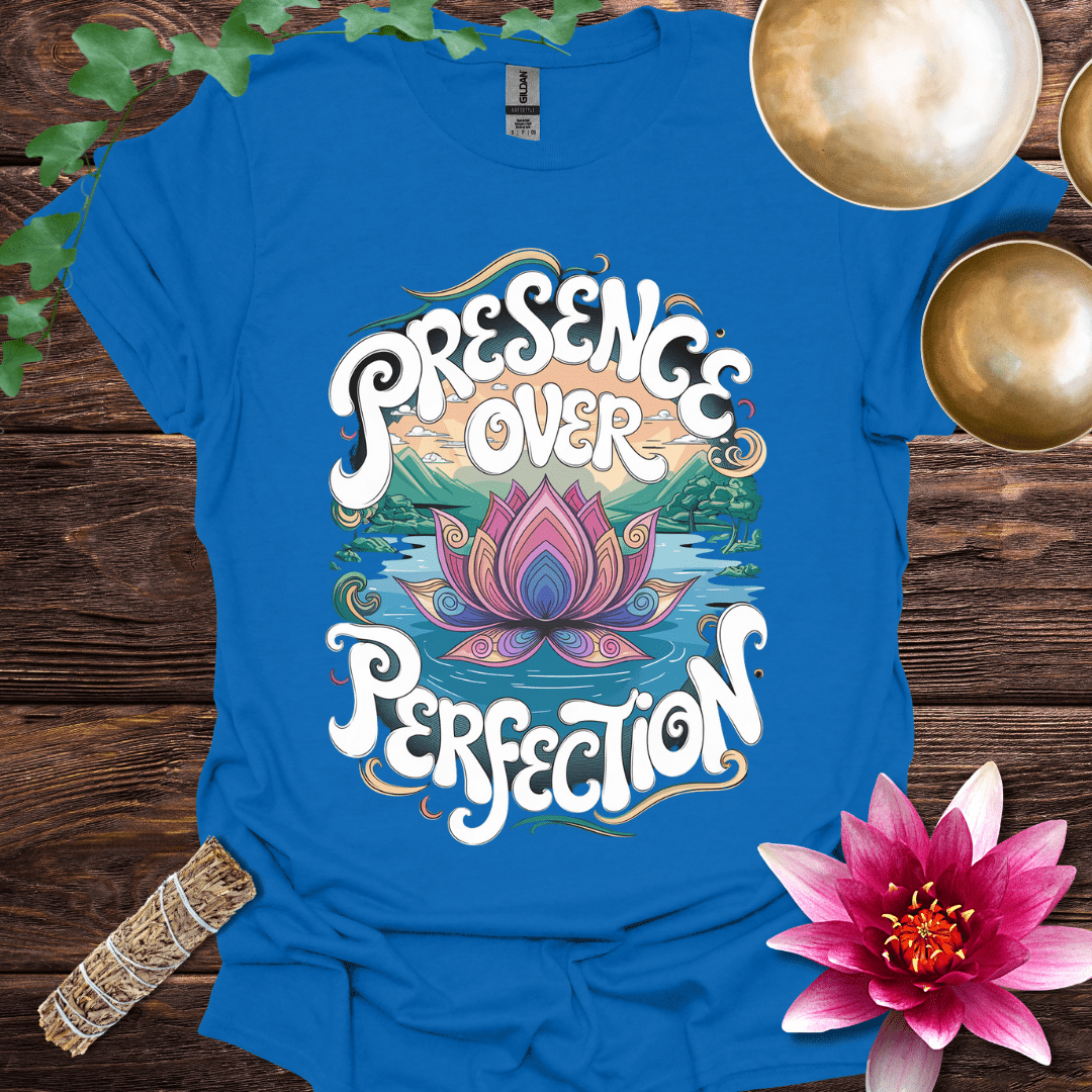 Presence over Perfection variant 3 T
