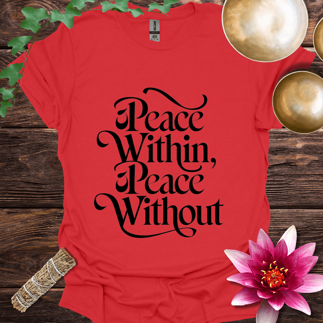 Peace Within Peace Without T