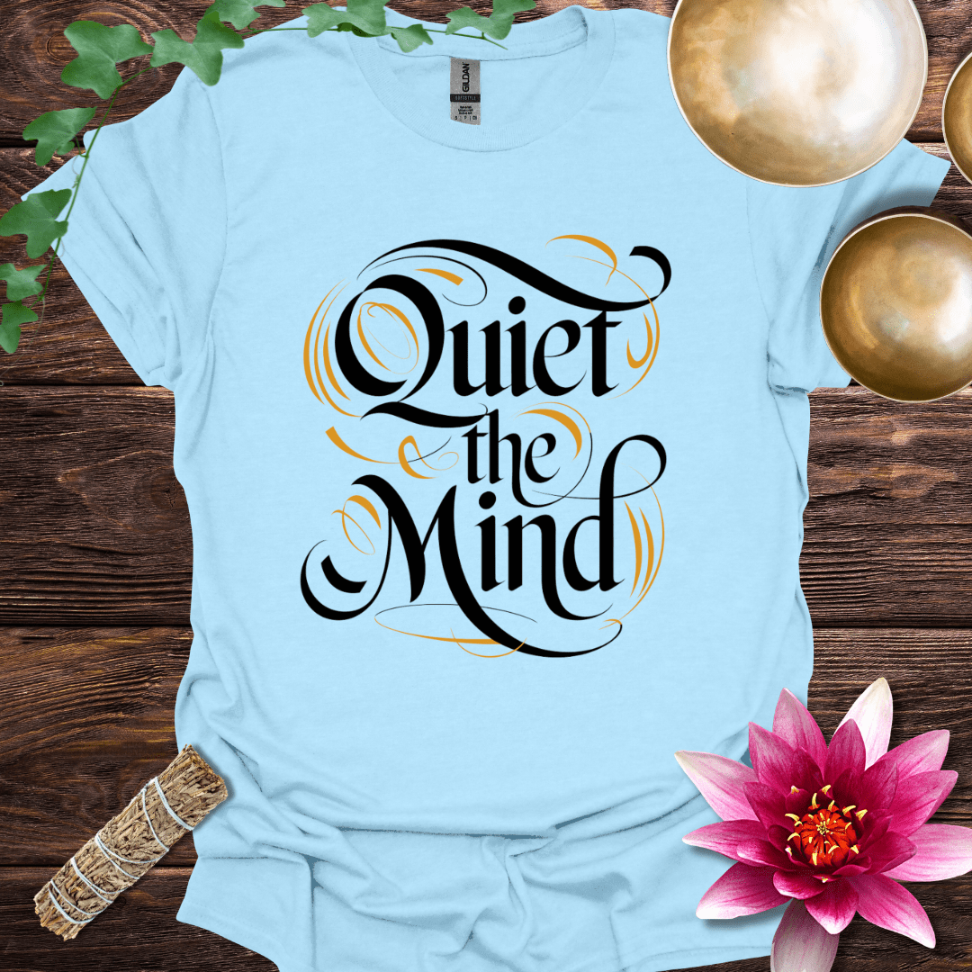 Quiet the Mind variant 2 T