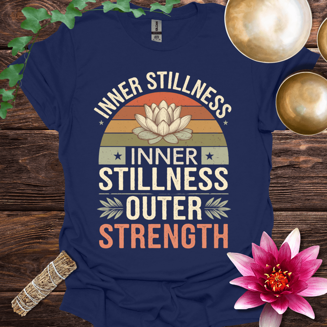 Inner Stillness Outer Strength variant 4 T