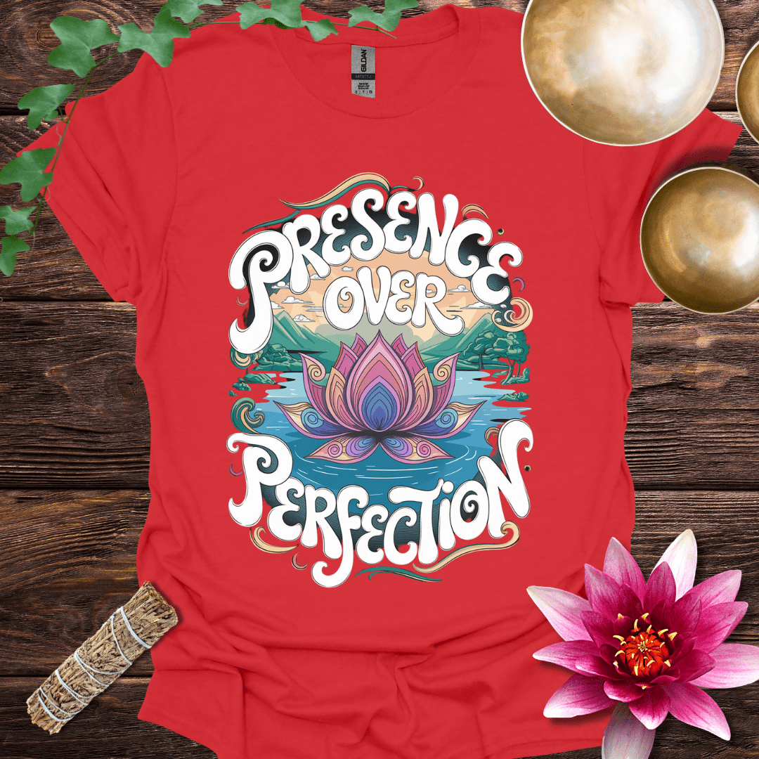 Presence over Perfection variant 2 T